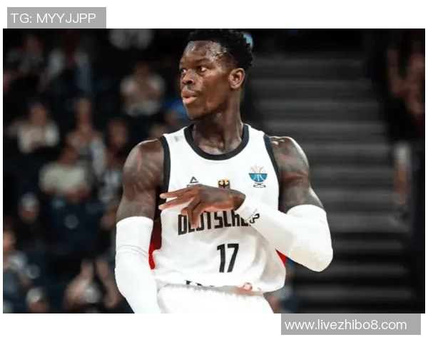 丹尼斯施罗德的篮球之路与未来展望：从新秀到明星的成长历程